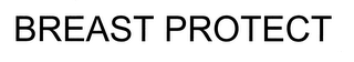 BREAST PROTECT