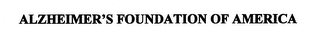 ALZHEIMER'S FOUNDATION OF AMERICA