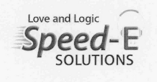 LOVE AND LOGIC SPEED-E SOLUTIONS