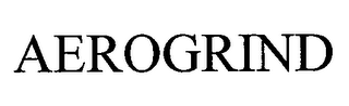 AEROGRIND