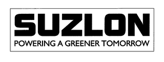 SUZLON POWERING A GREENER TOMORROW