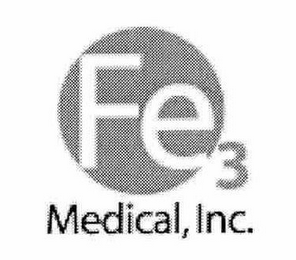 FE3 MEDICAL, INC.
