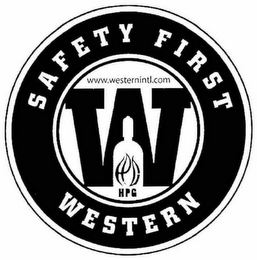 SAFETY FIRST WESTERN WWW.WESTERNINTL.COM W HPG