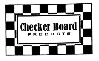 CHECKER BOARD PRODUCTS