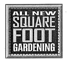 ALL NEW SQUARE FOOT GARDENING