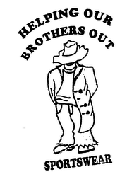 HELPING OUR BROTHERS OUT SPORTSWEAR