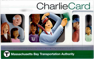 CHARLIECARD U T MASSACHUSETTS BAY TRANSPORTATION AUTHORITY