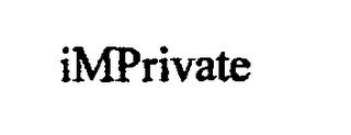 IMPRIVATE