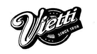 VIETTI SINCE 1898