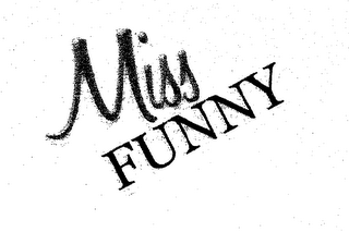 MISS FUNNY