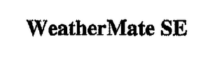 WEATHERMATE SE