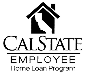 CALSTATE EMPLOYEE HOME LOAN PROGRAM