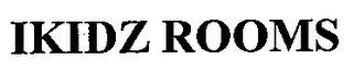 IKIDZ ROOMS