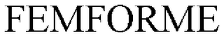 FEMFORME