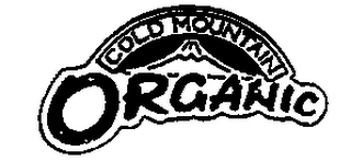 COLD MOUNTAIN ORGANIC