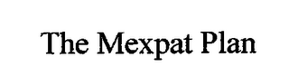 THE MEXPAT PLAN