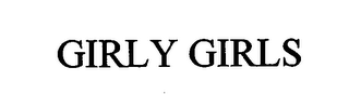 GIRLY GIRLS