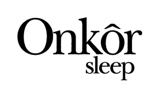 ONKÔR SLEEP