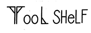 TOOL SHELF