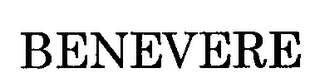 BENEVERE