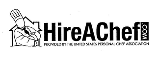 HIREACHEF.COM PROVIDED BY THE UNITED STATES PERSONAL CHEF ASSOCIATION