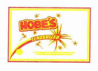 HOBE'S TENDERIZED