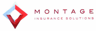 MONTAGE INSURANCE SOLUTIONS