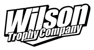 WILSON TROPHY COMPANY