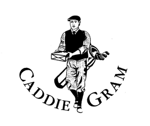 CADDIE GRAM