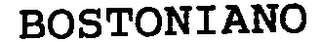 BOSTONIANO