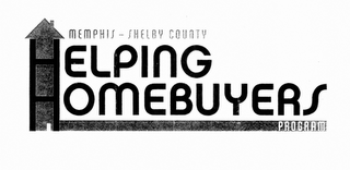 MEMPHIS - SHELBY COUNTY HELPING HOMEBUYERS PROGRAM