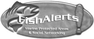 FISHALERTS! MARINE PROTECTED AREAS & SOCIAL NETWORKING