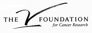 THE V FOUNDATION FOR CANCER RESEARCH