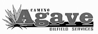 CAMINO AGAVE OILFIELD SERVICES