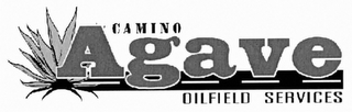 CAMINO AGAVE OILFIELD SERVICES