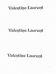 VALENTINO LAURENT