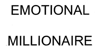 EMOTIONAL MILLIONAIRE