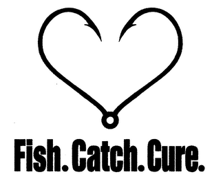 FISH.CATCH.CURE.