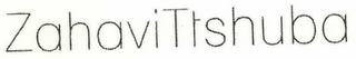 ZAHAVIT TSHUBA
