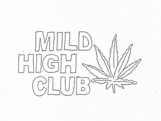 MILD HIGH CLUB