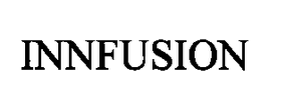 INNFUSION