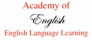 ACADEMY OF ENGLISH ENGLISH LANGUAGE LEARNING