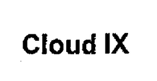 CLOUD IX