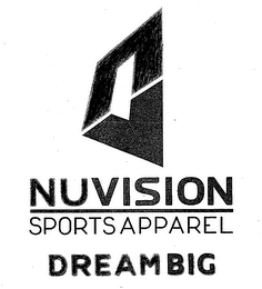 NUVISION SPORTS APPAREL DREAM BIG