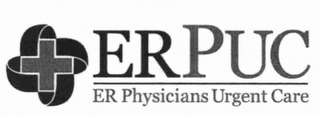 ERPUC ER PHYSICIANS URGENT CARE AND DESIGN OF CROSS.