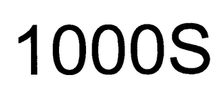 1000S