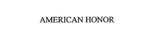 AMERICAN HONOR