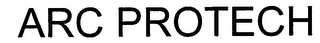 ARC PROTECH