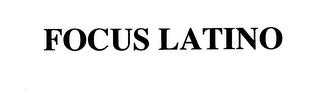 FOCUS LATINO