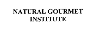 NATURAL GOURMET INSTITUTE